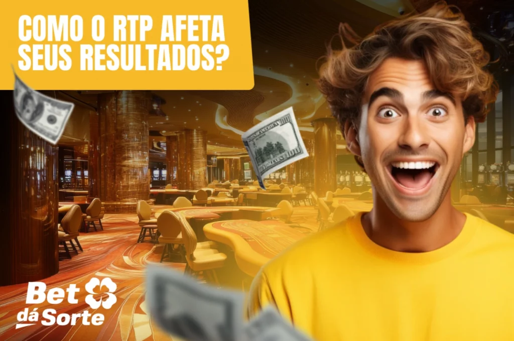 Como o RTP Afeta Seus Resultados?
