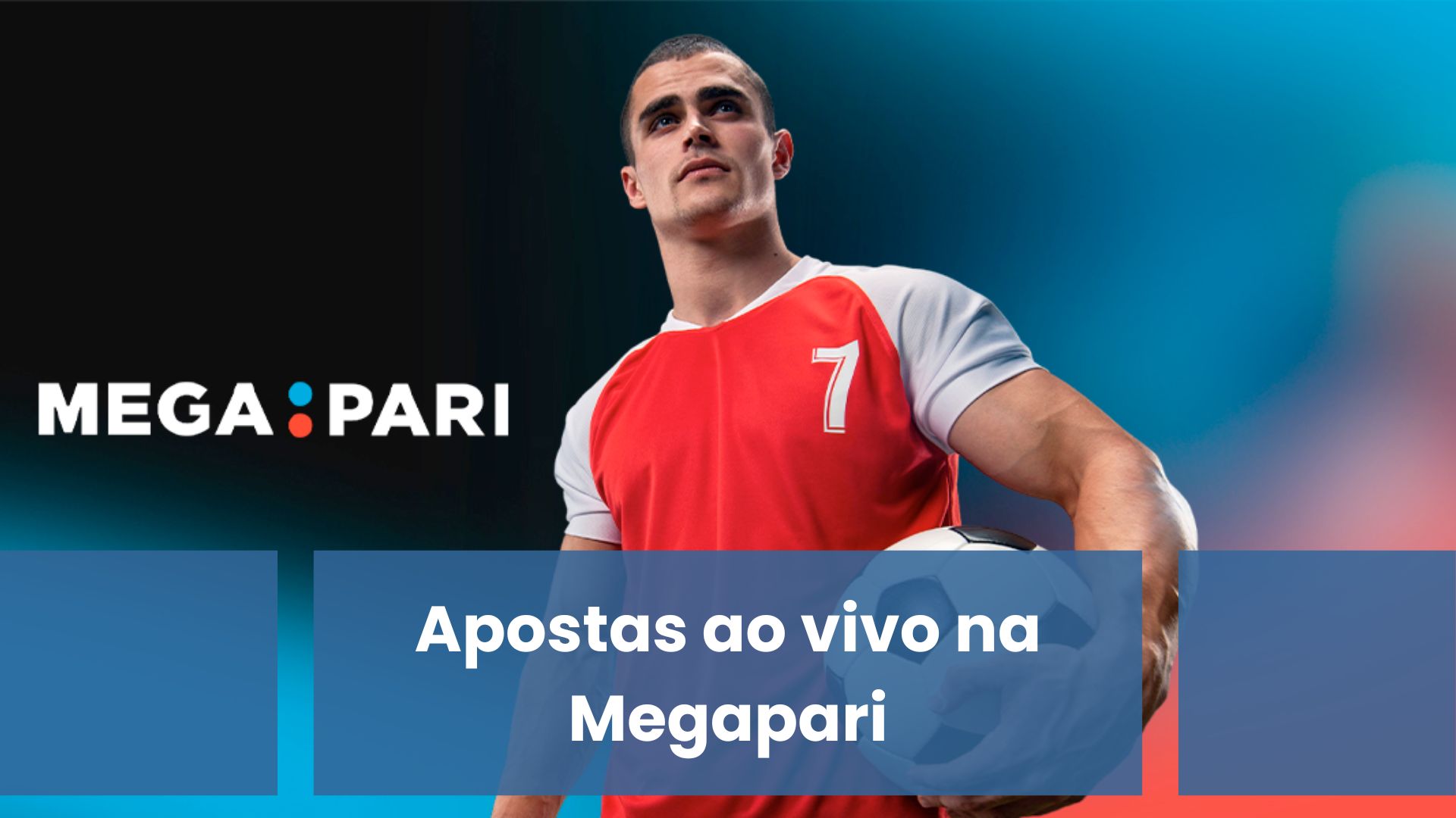 Descubra as apostas em futebol com a Megapari Brasil
